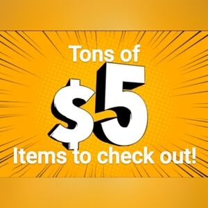 Tons Of $5 Items!
